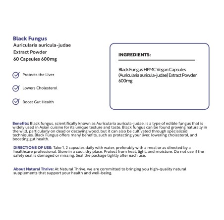 Natural Pure & Premium Black Fungus Mushroom Extract Powder Capsules 600mg | £12.99 | Natural Powder Supplements Natural Thrive Natural Thrive