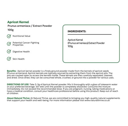 Natural Pure & Premium Apricot Kernel (Prunus Armeniaca) Powder 100g | £9.99 | Organic Fruit Powders Natural Thrive Natural Thrive